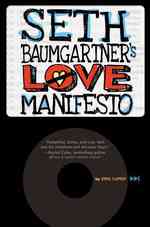 Seth Baumgartner's Love Manifesto （1ST）