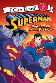 Superman Versus Bizarro (I Can Read. Level 2)
