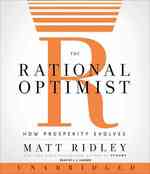 The Rational Optimist (10-Volume Set) : How Prosperity Evolves （Unabridged）