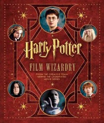 『ハリ－・ポッタ－公式ガイドブック　映像の魔術』（原書）<br>Harry Potter Film Wizardry : From the Creative Team Behind the Celebrated Movie Series