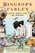 Bingsop's Fables : Little Morals for Big Business