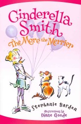 Cinderella Smith the More the Merrier (Cinderella Smith)