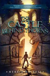 The Castle Behind Thorns