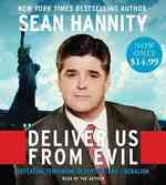 Deliver Us from Evil (5-Volume Set) : Defeating Terrorism, Despotism, and Liberalism （Abridged）
