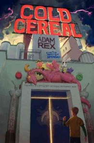 Cold Cereal (Cold Cereal Saga)