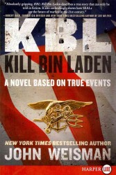 Kbl: Kill Bin Laden : A Novel Based on True Events （LGR）