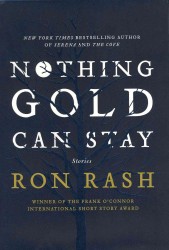 Nothing Gold Can Stay : Stories