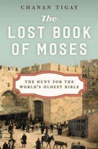 The Lost Book of Moses : The Hunt for the World's Oldest Bible