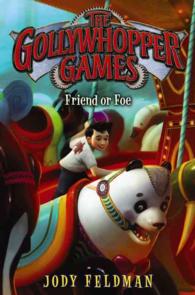 Friend or Foe (The Gollywhopper Games)