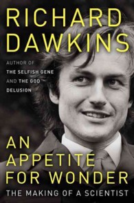 An Appetite for Wonder : The Making of a Scientist