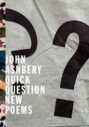Quick Question : New Poems