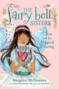 Clara and the Magical Charms (Fairy Bell Sisters)
