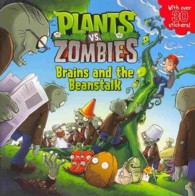 Brains and the Beanstalk (Plants Vs. Zombies)