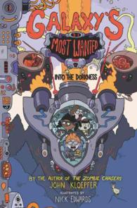 Into the Dorkness (Galaxy's Most Wanted)