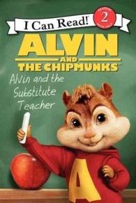 Alvin and the Substitute Teacher (I Can Read. Level 2)