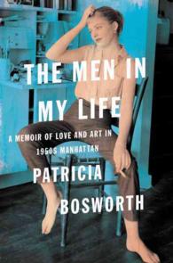 The Men in My Life : A Memoir of Love and Art in 1950s Manhattan