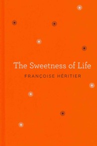 フランソワ－ズ・エリチエ『人生の塩』（英訳）<br>The Sweetness of Life
