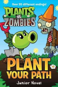 Plant Your Path (Plants Vs. Zombies)