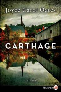 Carthage : A Novel [Large Print]