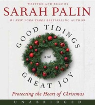 Good Tidings and Great Joy (4-Volume Set) : Protecting the Heart of Christmas （Unabridged）