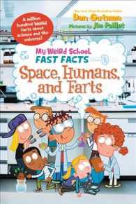 Space, Humans, and Farts (My Weird School Fast Facts)