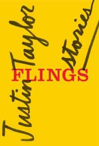 Flings : Stories
