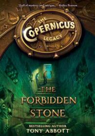 The Copernicus Legacy : The Forbidden Stone ( Copernicus Legacy 1 )( O