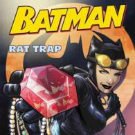 Rat Trap (Batman Classic)