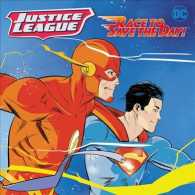 Justice League Race to Save the Day! (Justice League)