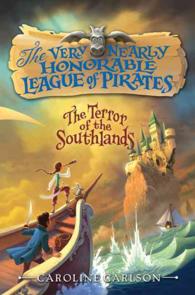 The Terror of the Southlands ( Very Nearly Honorable League of Pirates