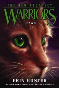 エリン・ハンター著『夜明け　(ウォ－リア－ズ２) 3 』（原書）<br>Warriors : The New Prophecy #3: Dawn (Warriors: the New Prophecy)