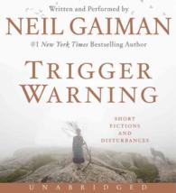 Trigger Warning (9-Volume Set) : Short Fictions and Disturbances （Unabridged）