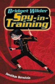Bridget Wilder, Spy-in-Training (Bridget Wilder Spy-in-training)