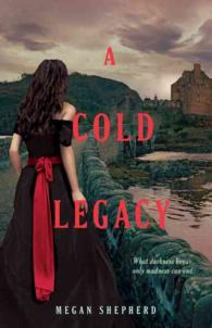 A Cold Legacy  ( Madman's Daughter 3 )( OME )