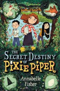 The Secret Destiny of Pixie Piper (Pixie Piper)