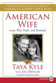 American Wife LP : A Memoir of Love, Service, Faith, and Renewal