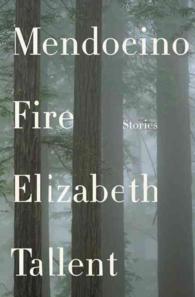Mendocino Fire : Stories