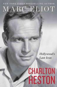 Charlton Heston : Hollywood's Last Icon