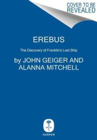 Erebus : The Discovery of Franklin's Lost Ship