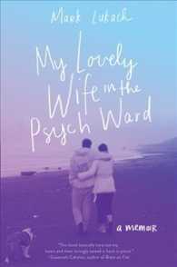My Lovely Wife in the Psych Ward : A Memoir