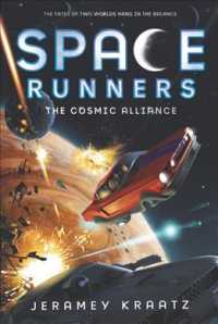The Cosmic Alliance (Space Runners) （Reprint）