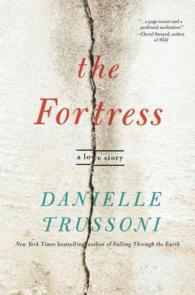 The Fortress : A Love Story