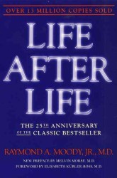 Life after Life : The Investigation of a Phenomenon--Survival of Bodily Death （2 Reprint）