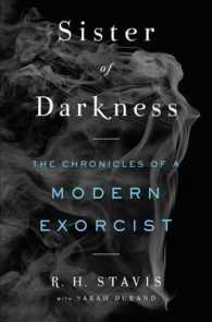 Sister of Darkness : The Chronicles of a Modern Exorcist