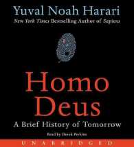 Homo Deus (13-Volume Set) : A Brief History of Tomorrow （Unabridged）