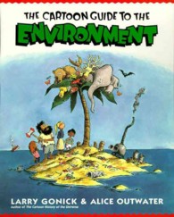 Cartoon Guide to the Environment (Cartoon Guide Series)