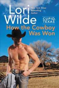 How the Cowboy Was Won (Cupid, Texas)