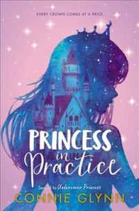 Princess in Practice (Rosewood Chronicles)