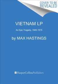 Vietnam : An Epic Tragedy, 1945-1975 （LRG）