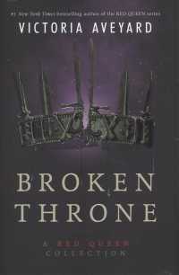 Broken Throne : A Red Queen Collection; Target Exclusive (Red Queen)